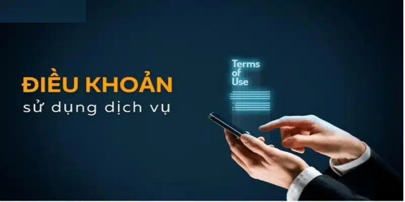 Điều khoản sử dụng Nhà cái uy tín là các quy định chặt chẽ 