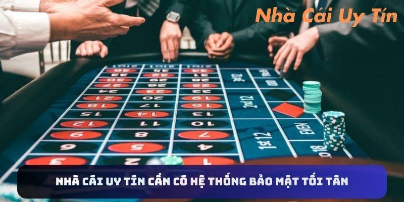 Nhà cái uy tín cần có hệ thống bảo mật tối tân 