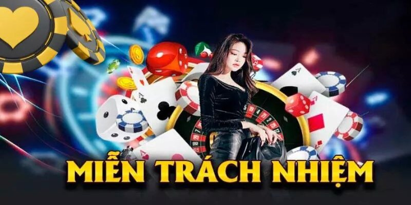 Miễn trừ trách nhiệm nhà cái uy tín là các quy định về nghĩa vụ