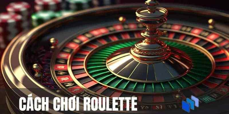 Cách chơi Roulette