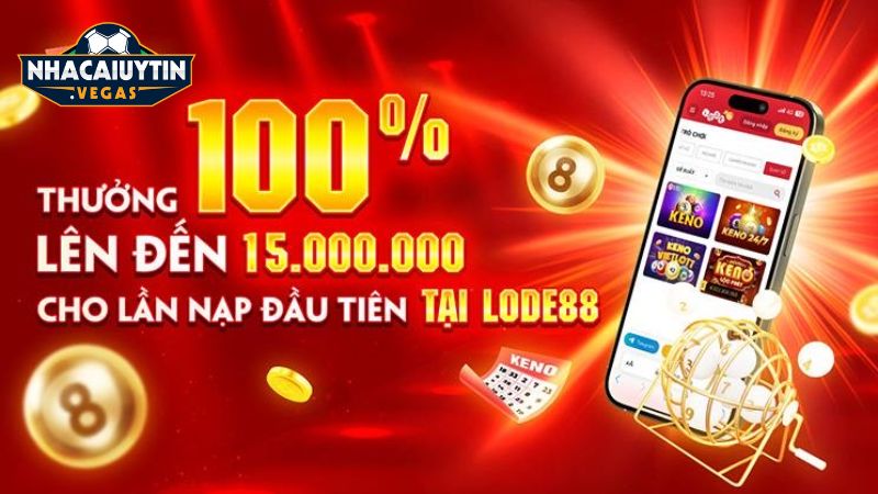 Thưởng nạp lần đầu tại Lode88 cực giá trị cho thành viên mới